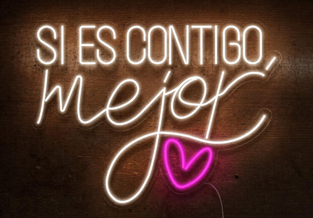 Letrero de Neón LED 'Si es Contigo mejor', Cartel Luminoso Decorativo con Corazón, Luz Blanca y Rosa 85x65CM ALIMENTADOR 12 V