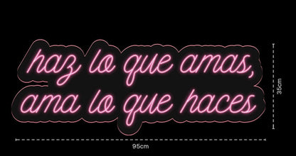 Letrero LED Neón Rosa, Frase Motivacional 'Haz lo que amas, ama lo que haces', 95x35cm, Decoración de Pared - Alimentador 12 V