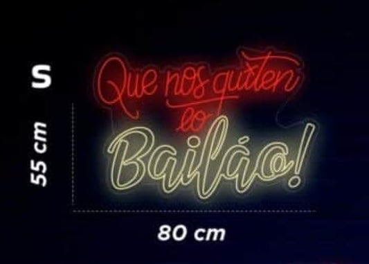 Letrero LED de Neón 'Que nos quiten lo Bailao', Luz Decorativa para Pared, Color Blanco Cálido