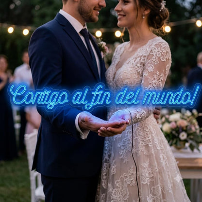 Letrero Neon led metacrilato'contigo al fin del mundo', Color para Bodas medida 100 cm x 15 cm alimentación 12 v