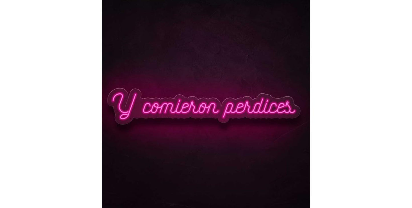 Letrero de Neón 'Y comieron perdices', 16 x 88 cm, Personalizable, Tamaño S
