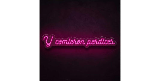 Letrero de Neón 'Y comieron perdices', 16 x 88 cm, Personalizable, Tamaño S